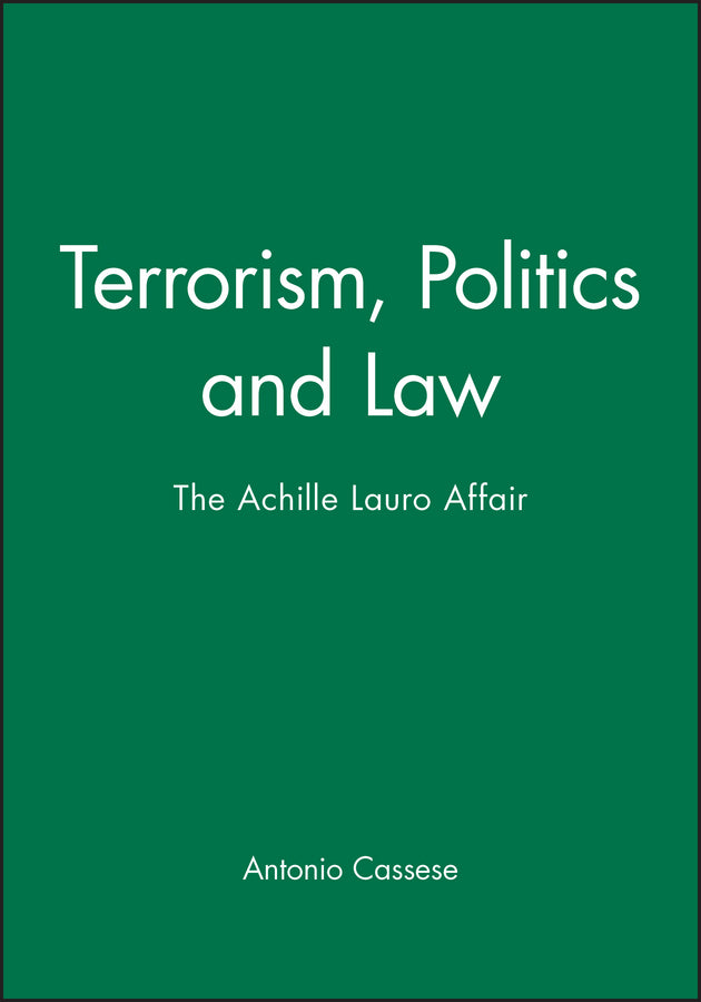 Terrorism, Politics and Law