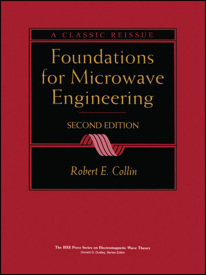Foundations for Microwave Engineering