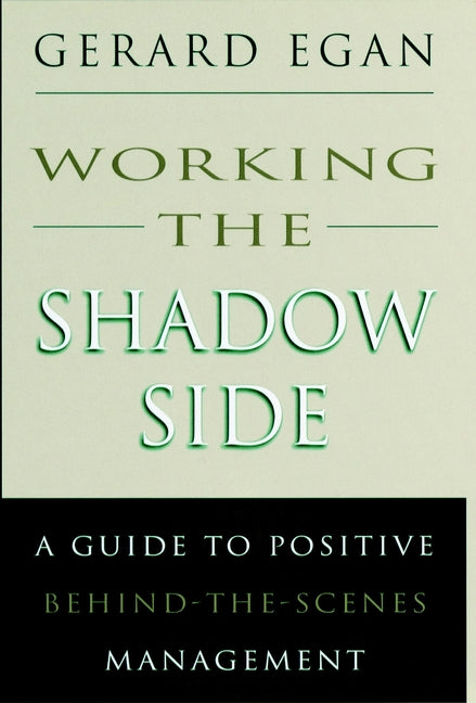 Working the Shadow Side
