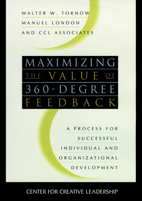 Maximizing the Value of 360-degree Feedback