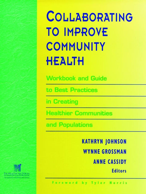 Collaborating to Improve Community Health