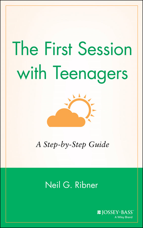 The First Session with Teenagers