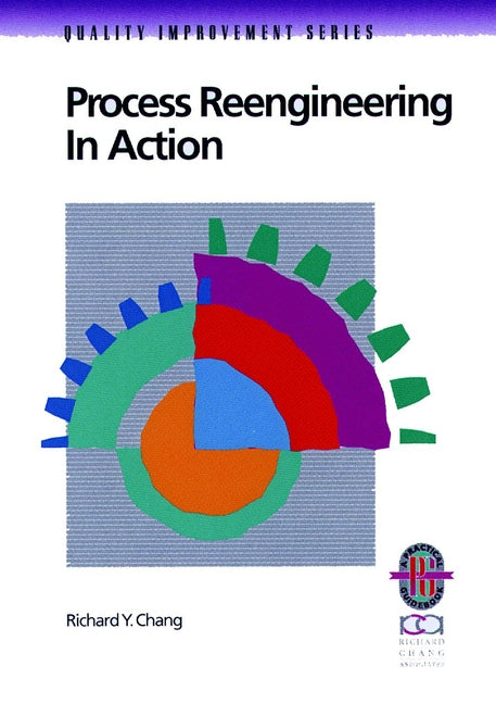 Process Reengineering in Action