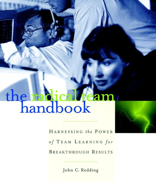The Radical Team Handbook