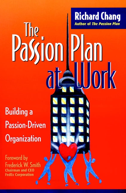 The Passion Plan at Work