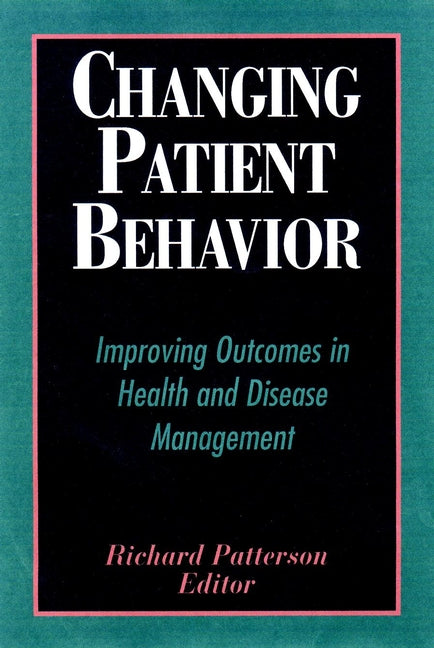 Changing Patient Behavior