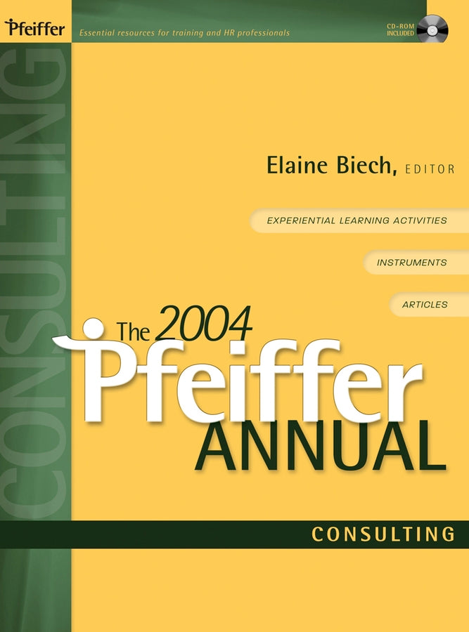 The 2004 Pfeiffer Annual: Consulting CD