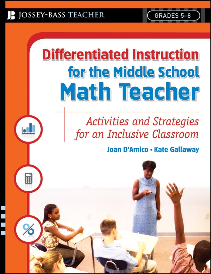 Differentiated Instruction for the Middle School Math Teacher