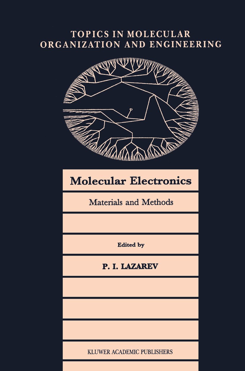 Topics in Molecular Organization and Engineering: Materials and Methods