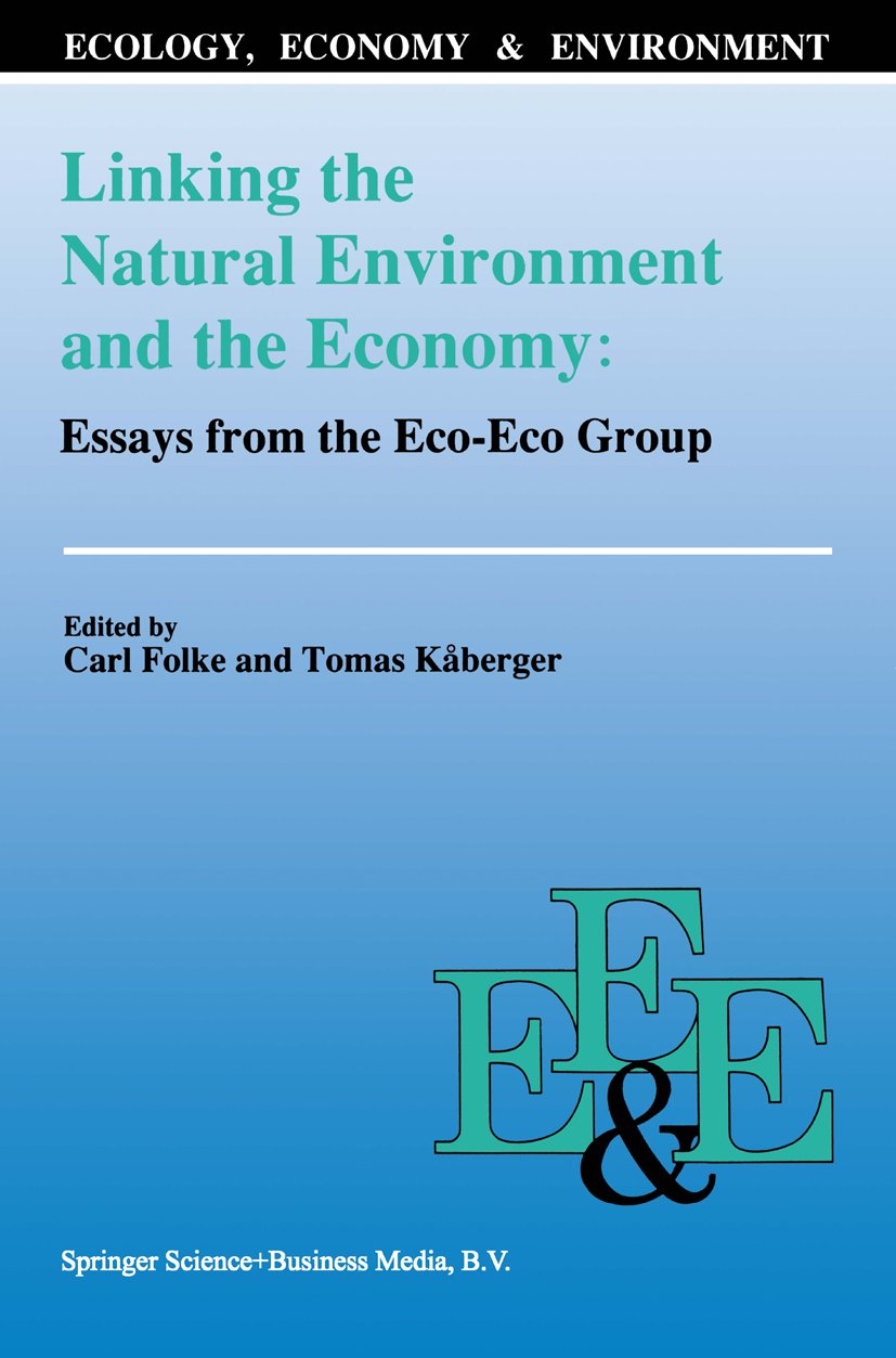Ecology, Economy & Environment