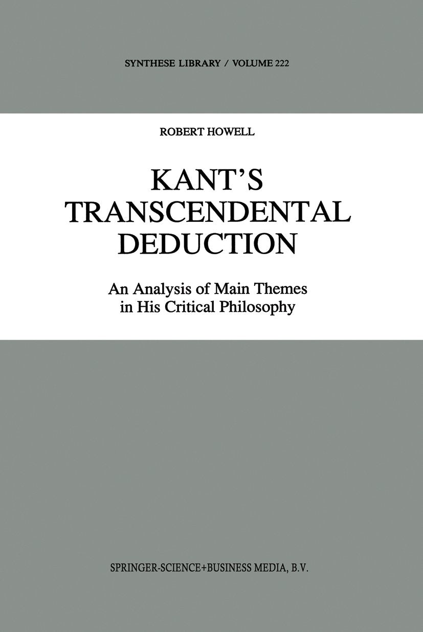 Synthese Library: An Analysis of Main Themes in His Critical Philosophy