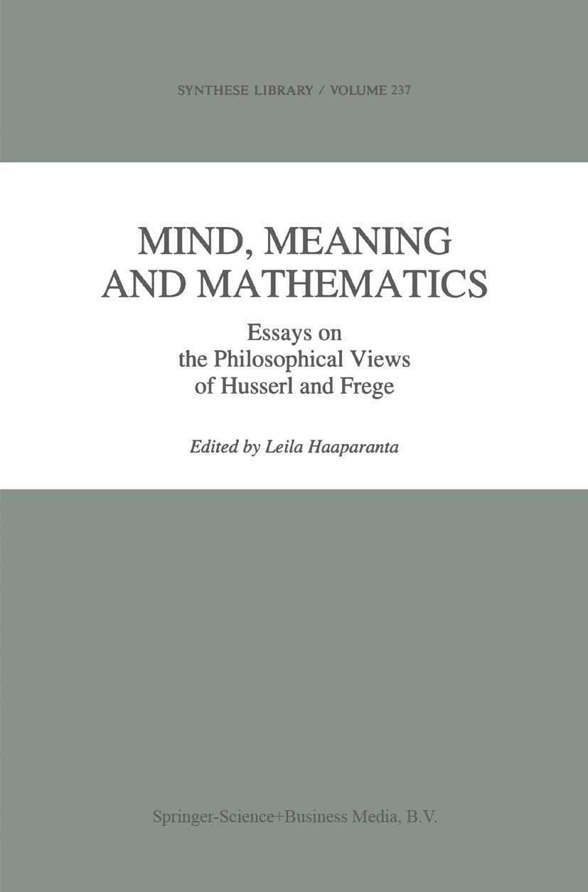Synthese Library: Essays on the Philosophical Views of Husserl and Frege