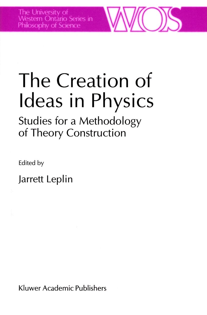 The Western Ontario Series in Philosophy of Science: Studies for a Methodology of Theory Construction