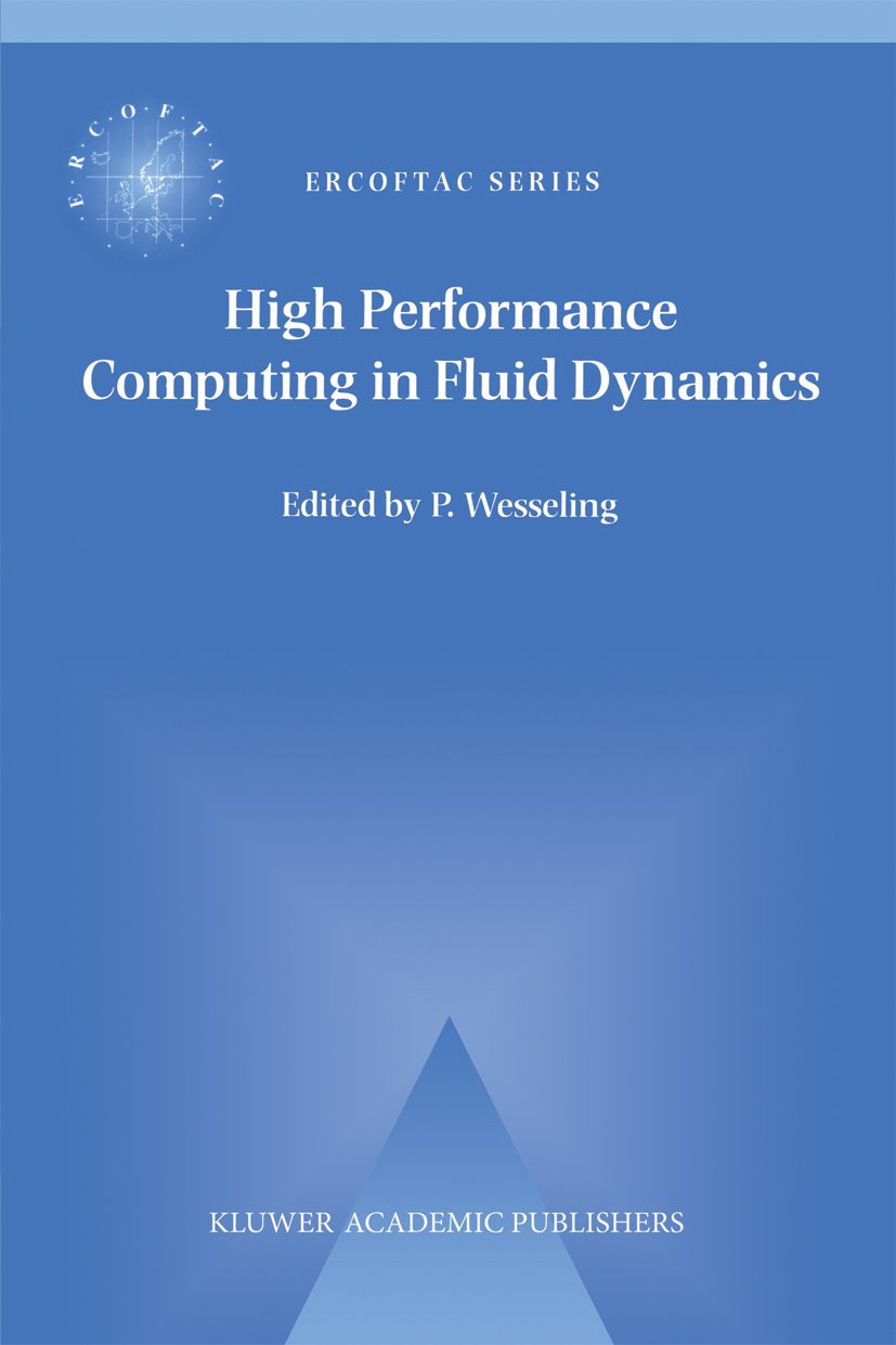 High Performance Computing in Fluid Dynamics