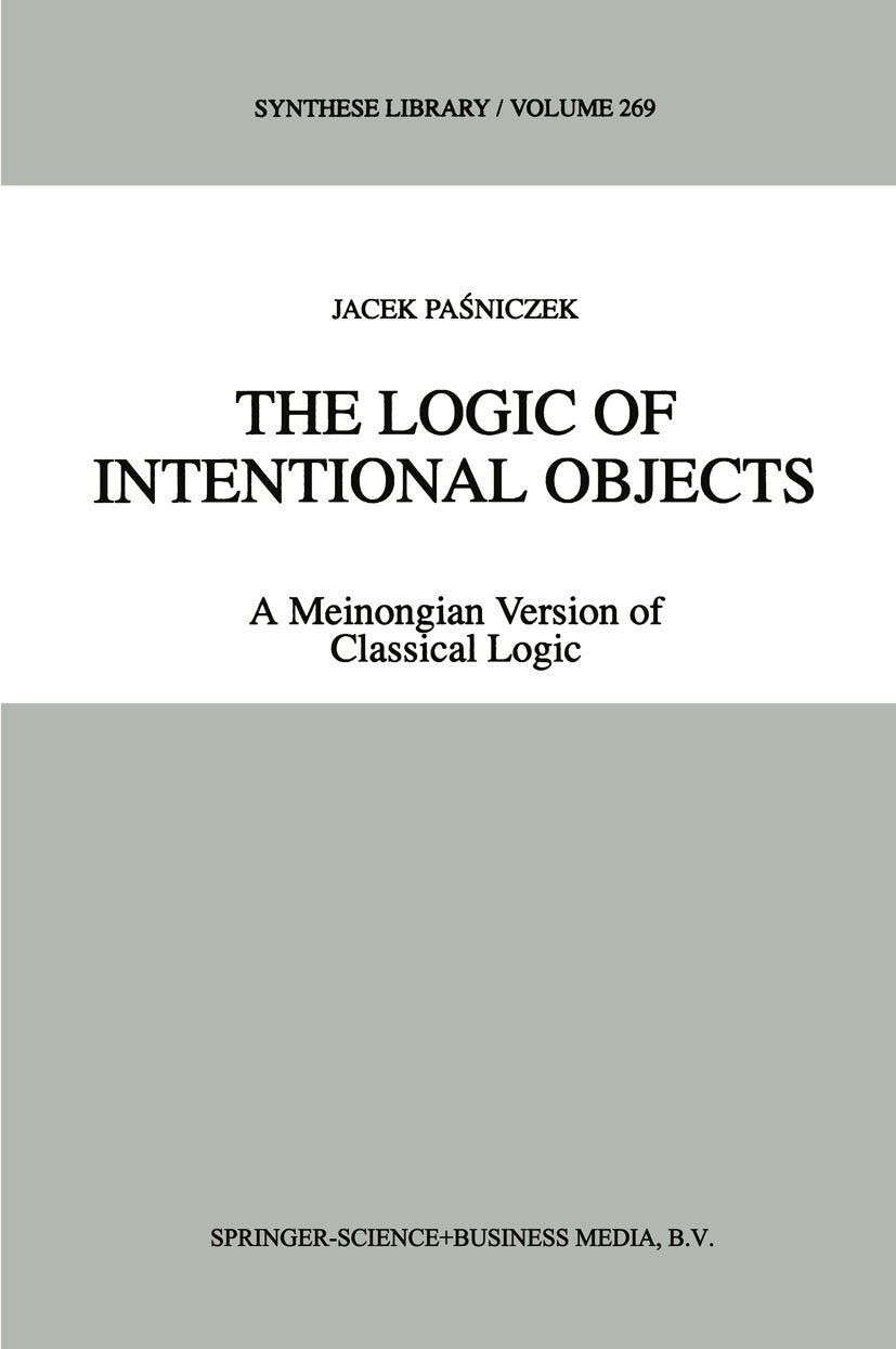 The Logic of Intentional Objects