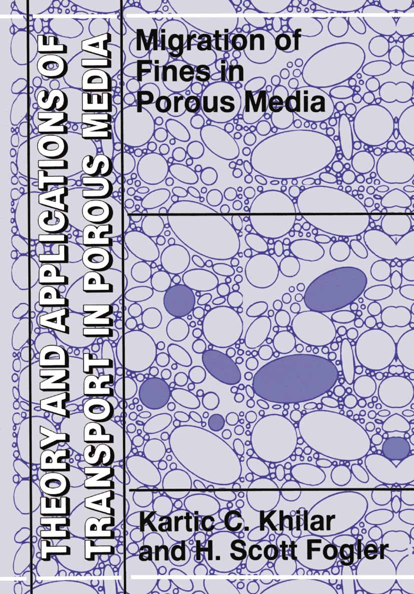 Theory and Applications of Transport in Porous Media