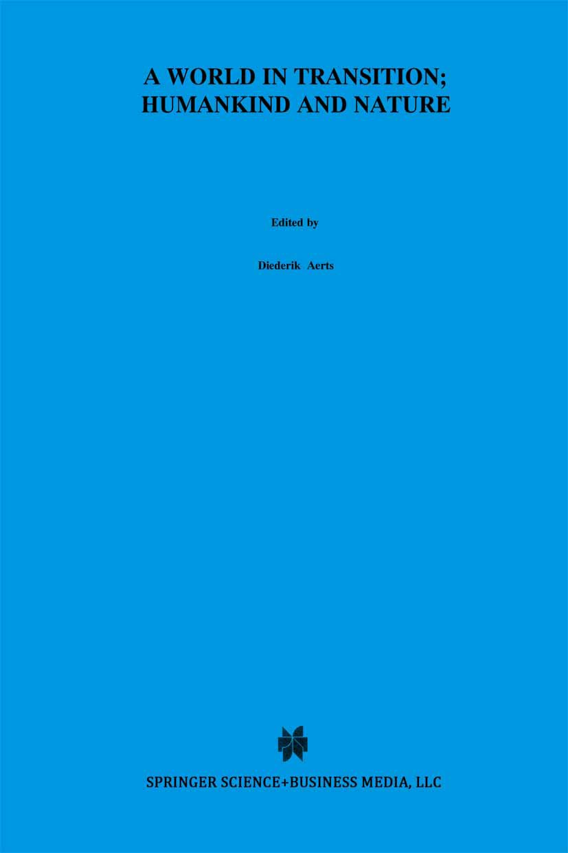 Einstein Meets Magritte: An Interdisciplinary Reflection on Science, Nature, Art, Human Action and Society