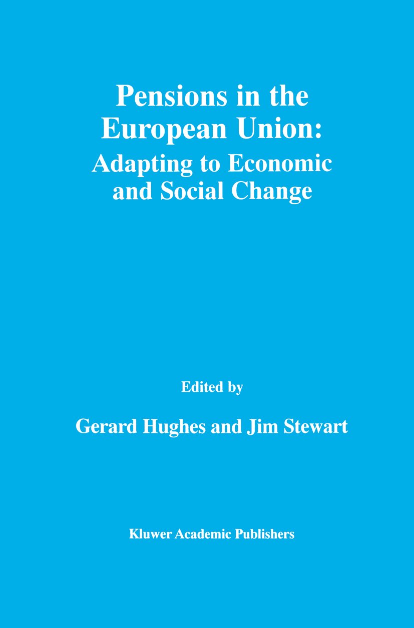 Pensions in the European Union: Adapting to Economic and Social Change