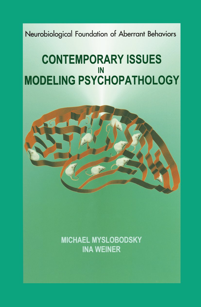 Neurobiological Foundation of Aberrant Behaviors