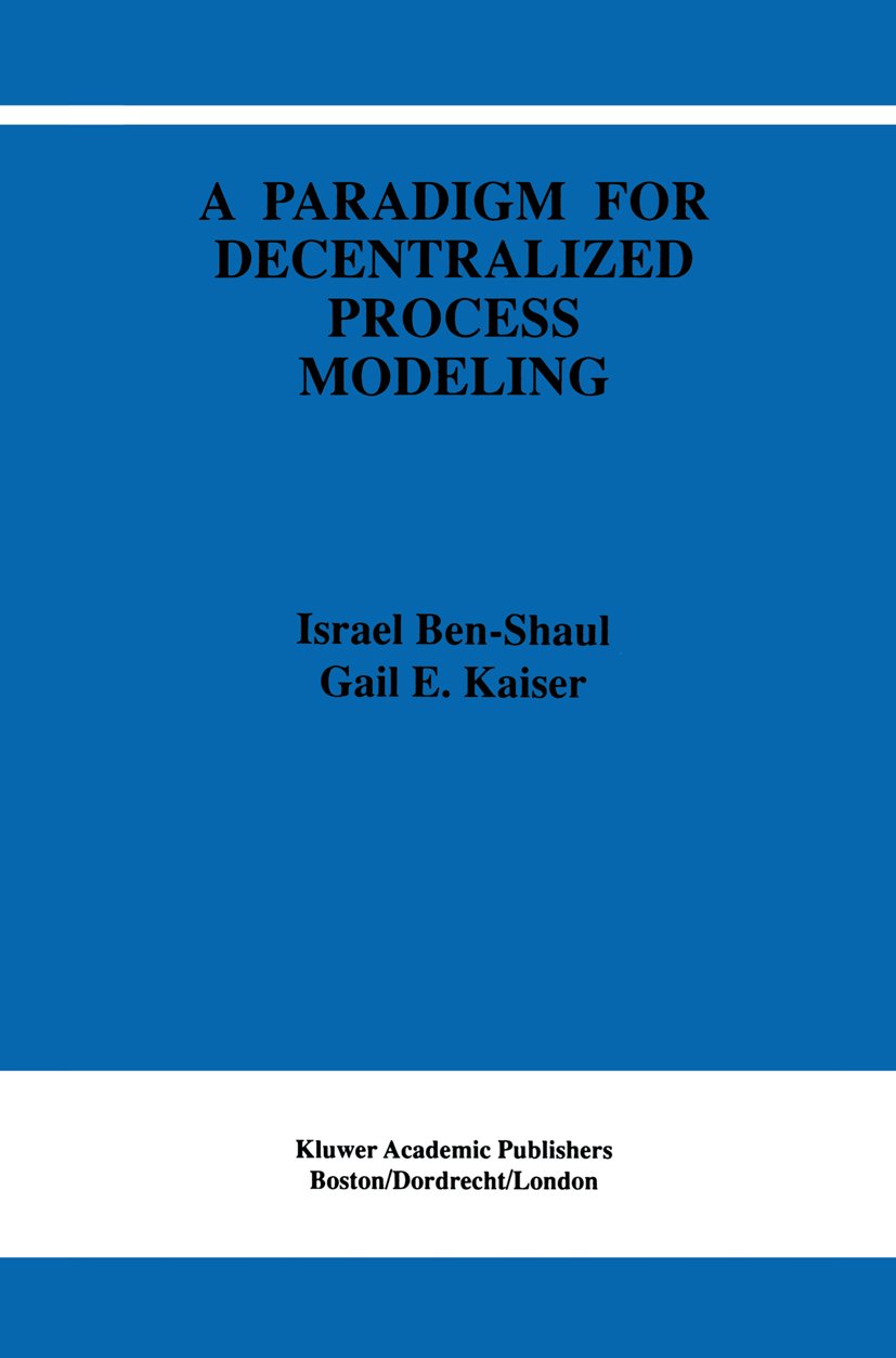 A Paradigm for Decentralized Process Modeling