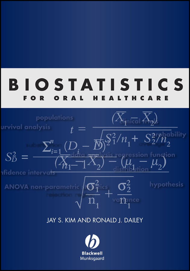 Biostatistics for Oral Healthcare
