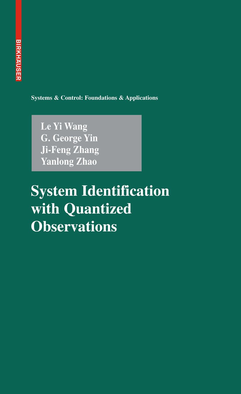 Systems & Control: Foundations & Applications