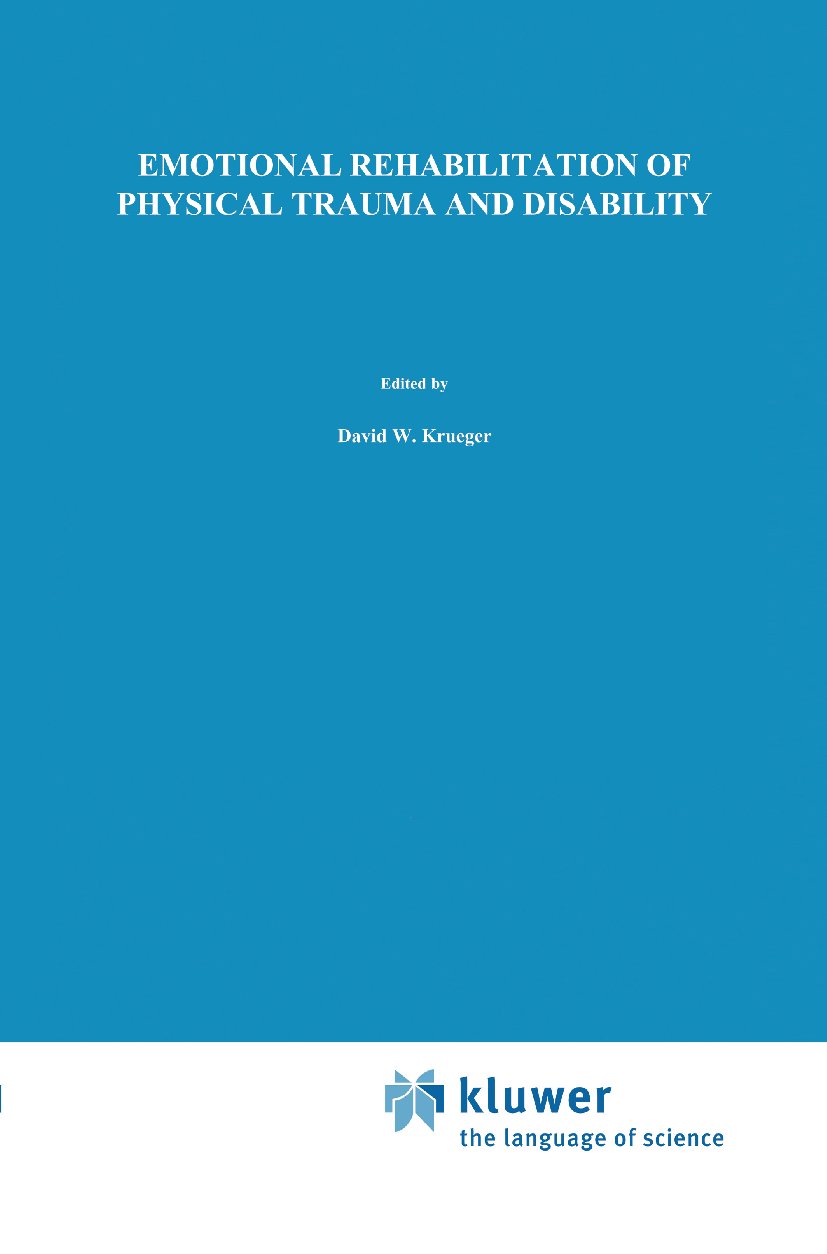 Emotional Rehabilitation of Physical Trauma and Disability