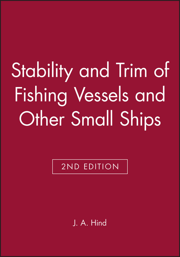 Stability and Trim of Fishing Vessels and Other Small Ships