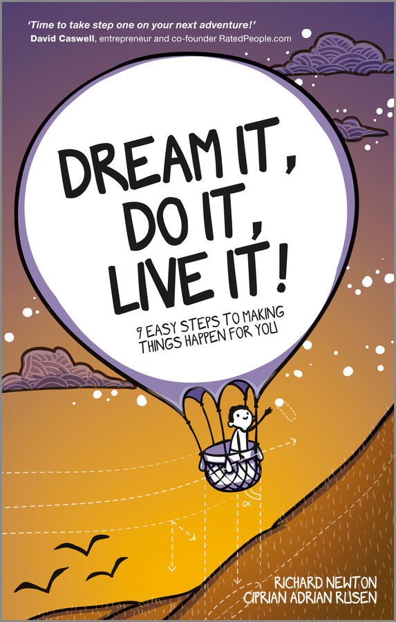 Dream It, Do It, Live It