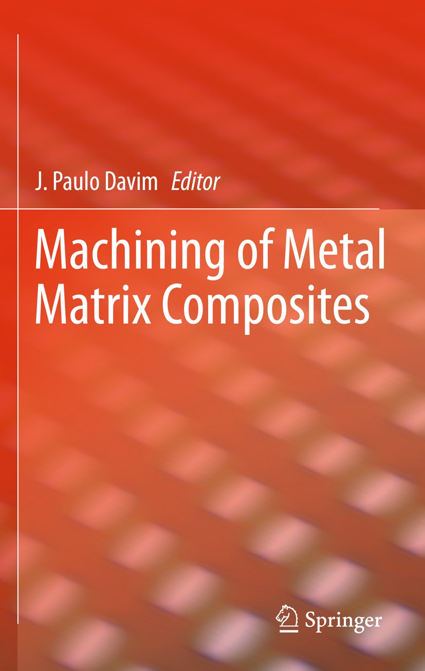 Machining of Metal Matrix Composites