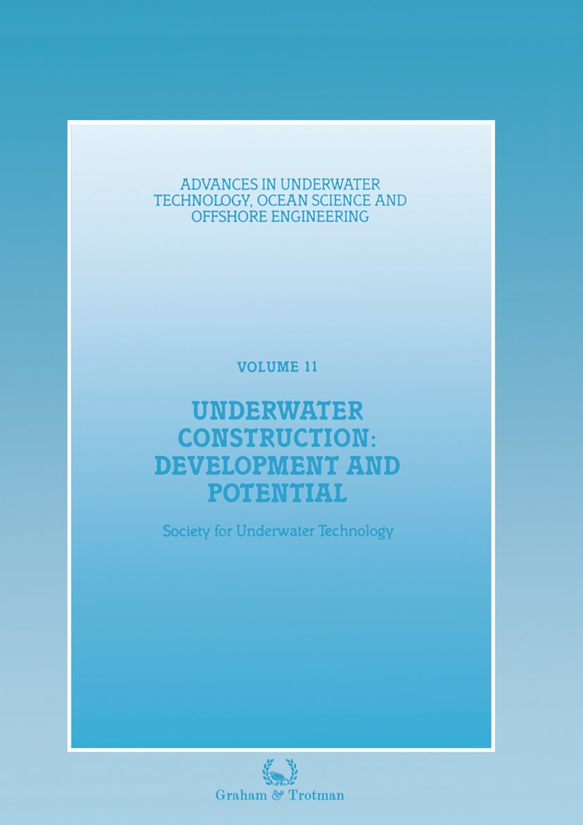 Advances in Underwater Technology, Ocean Science and Offshore Engineering