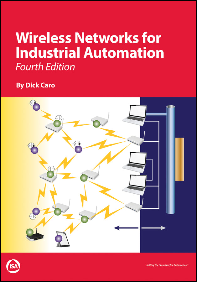 Wireless Networks for Industrial Automation