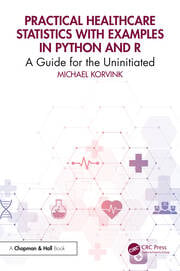 Practical Healthcare Statistics with Examples in Python and R