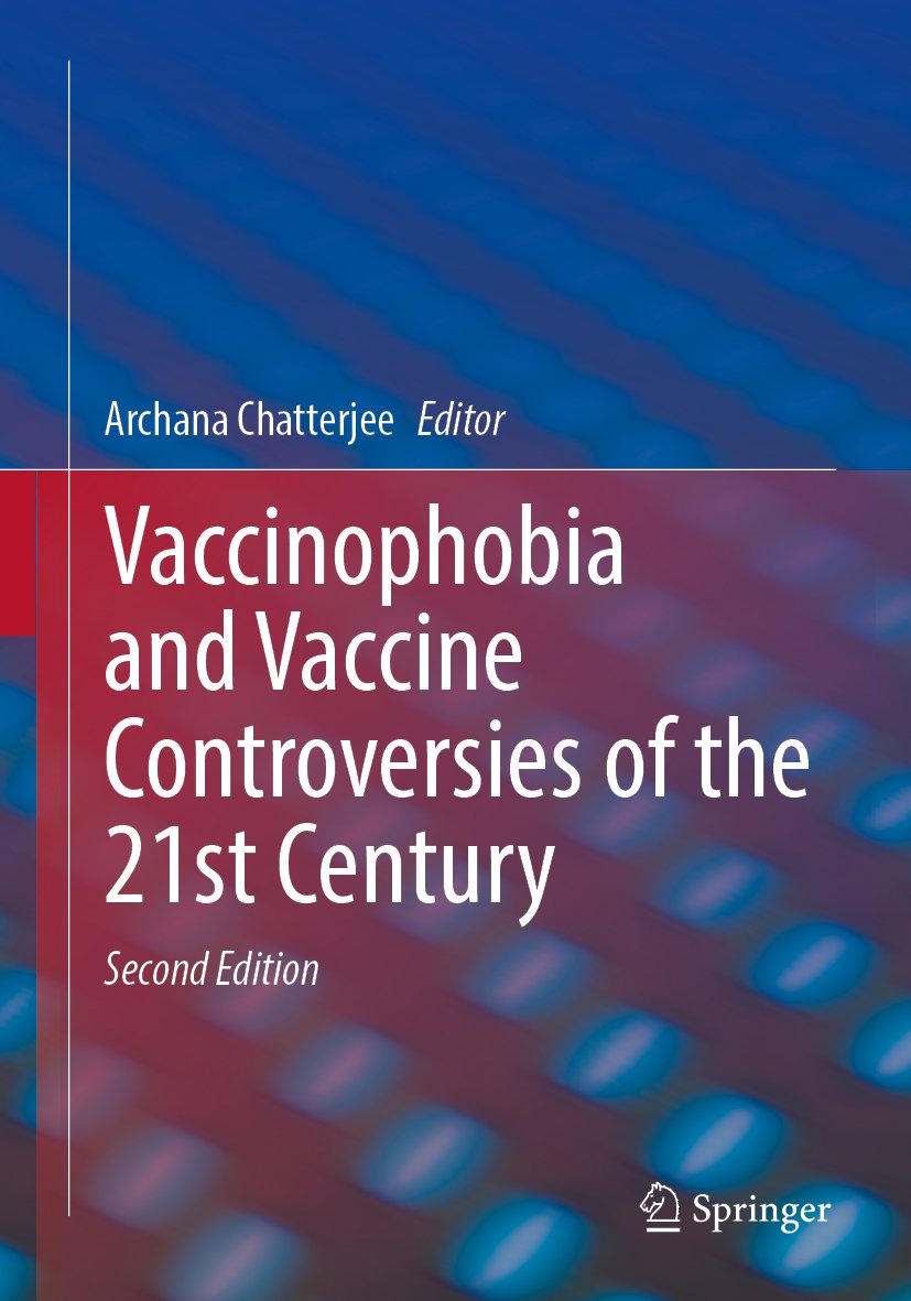 Vaccinophobia and Vaccine Controversies of the 21st Century