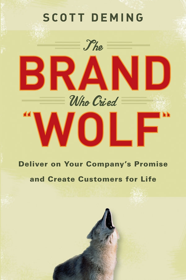 The Brand Who Cried Wolf