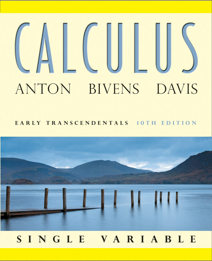 Calculus: Early Transcendentals Single Variable 10e + WileyPLUS Registration Card