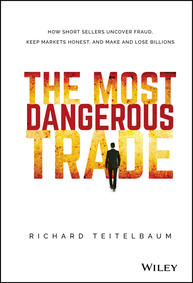 The Most Dangerous Trade