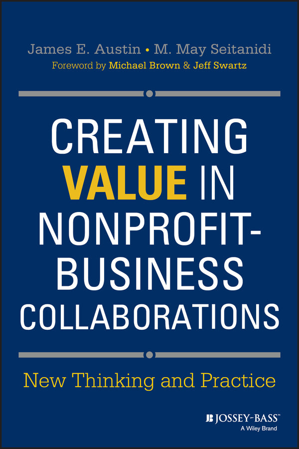 Creating Value in Nonprofit-Business Collaborations
