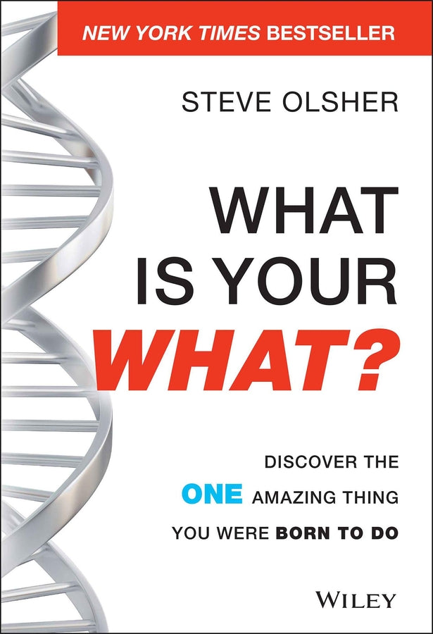 What Is Your WHAT?