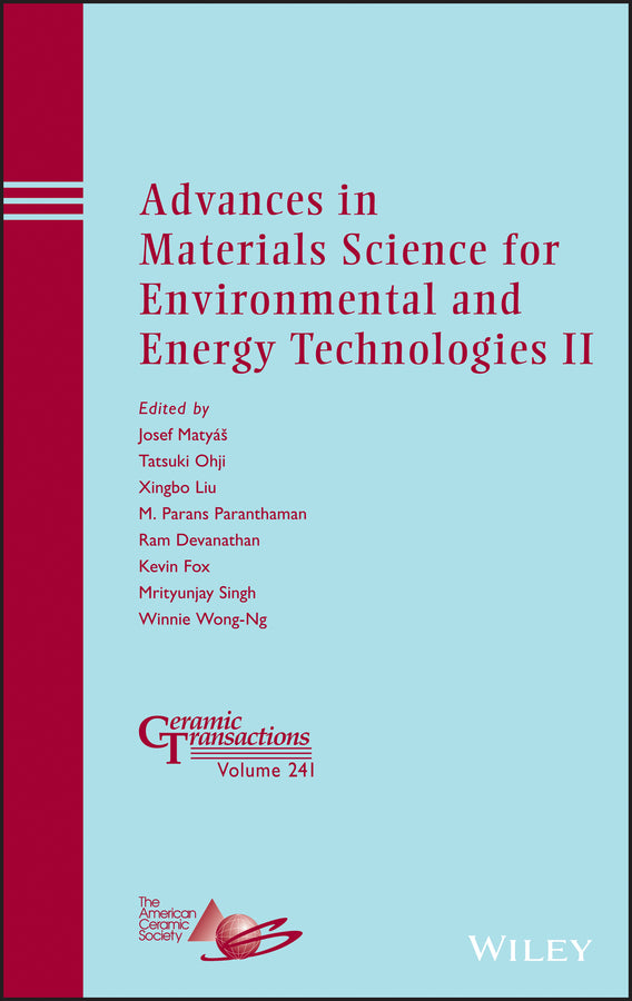 Advances in Materials Science for Environmental and Energy Technologies II