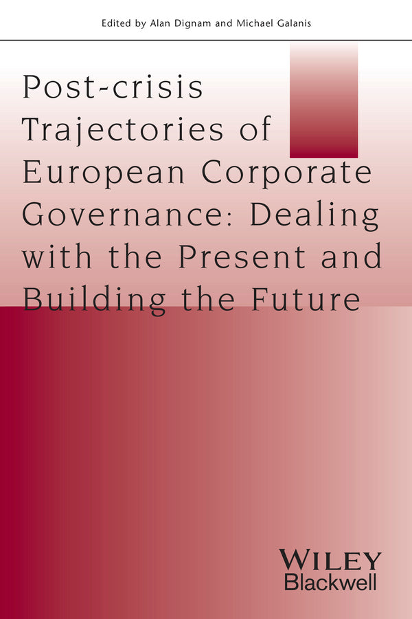 Post-crisis Trajectories of European Corporate Governance