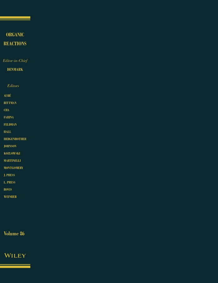 Organic Reactions, Volume 86