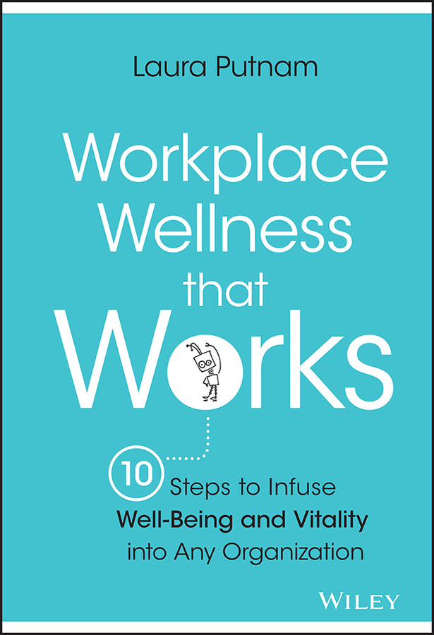 Workplace Wellness that Works