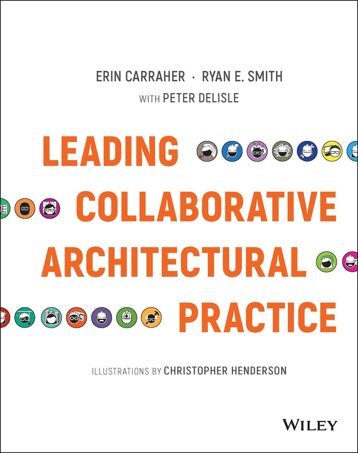 Leading Collaborative Architectural Practice