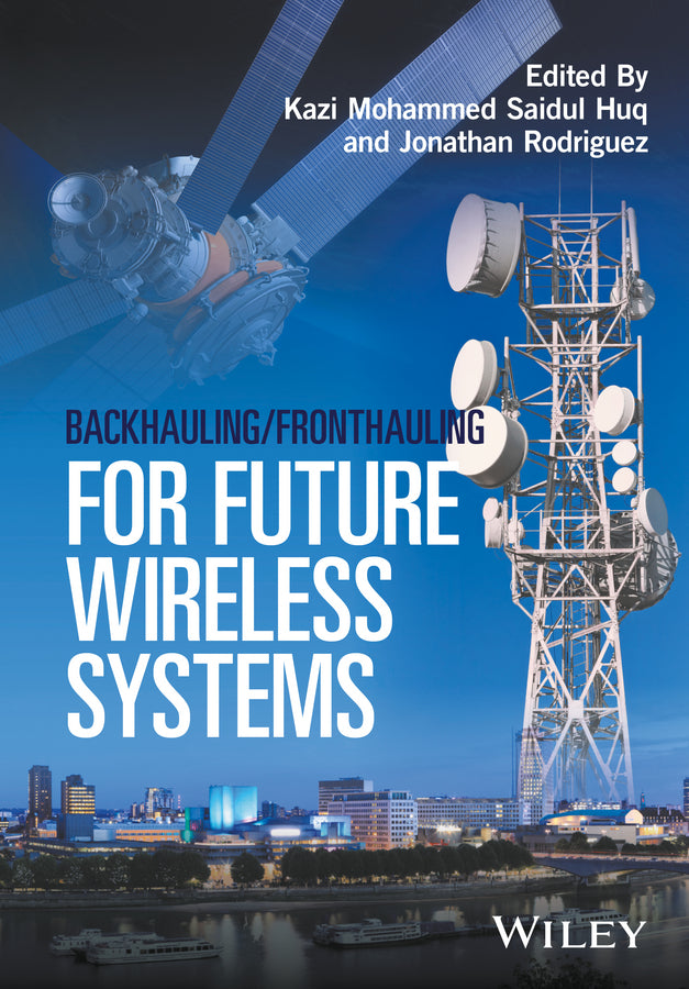Backhauling / Fronthauling for Future Wireless Systems
