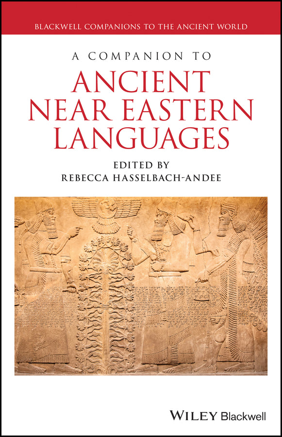 A Companion to Ancient Near Eastern Languages