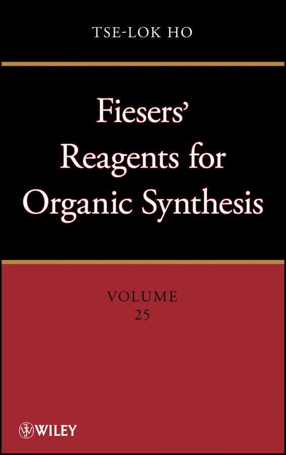 Fieser and Fieser's Reagents for Organic Synthesis Volumes 1 - 28, and Collective Index for Volumes 1 - 22 Set