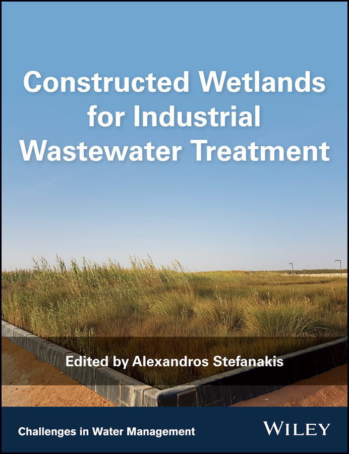 Constructed Wetlands for Industrial Wastewater Treatment