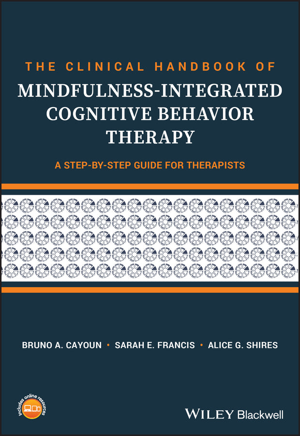 The Clinical Handbook of Mindfulness-integrated Cognitive Behavior Therapy