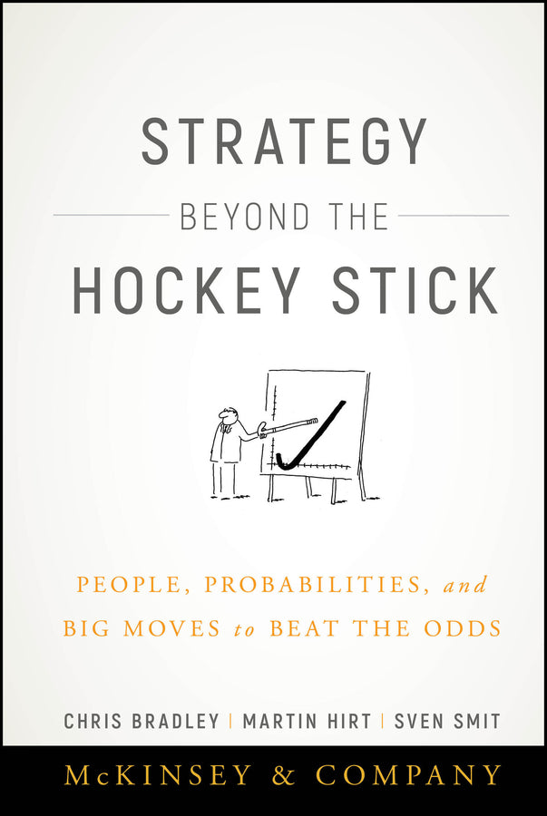 Strategy Beyond the Hockey Stick